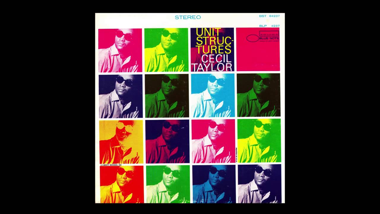 Steps - Cecil Taylor - Unit Structures 1966