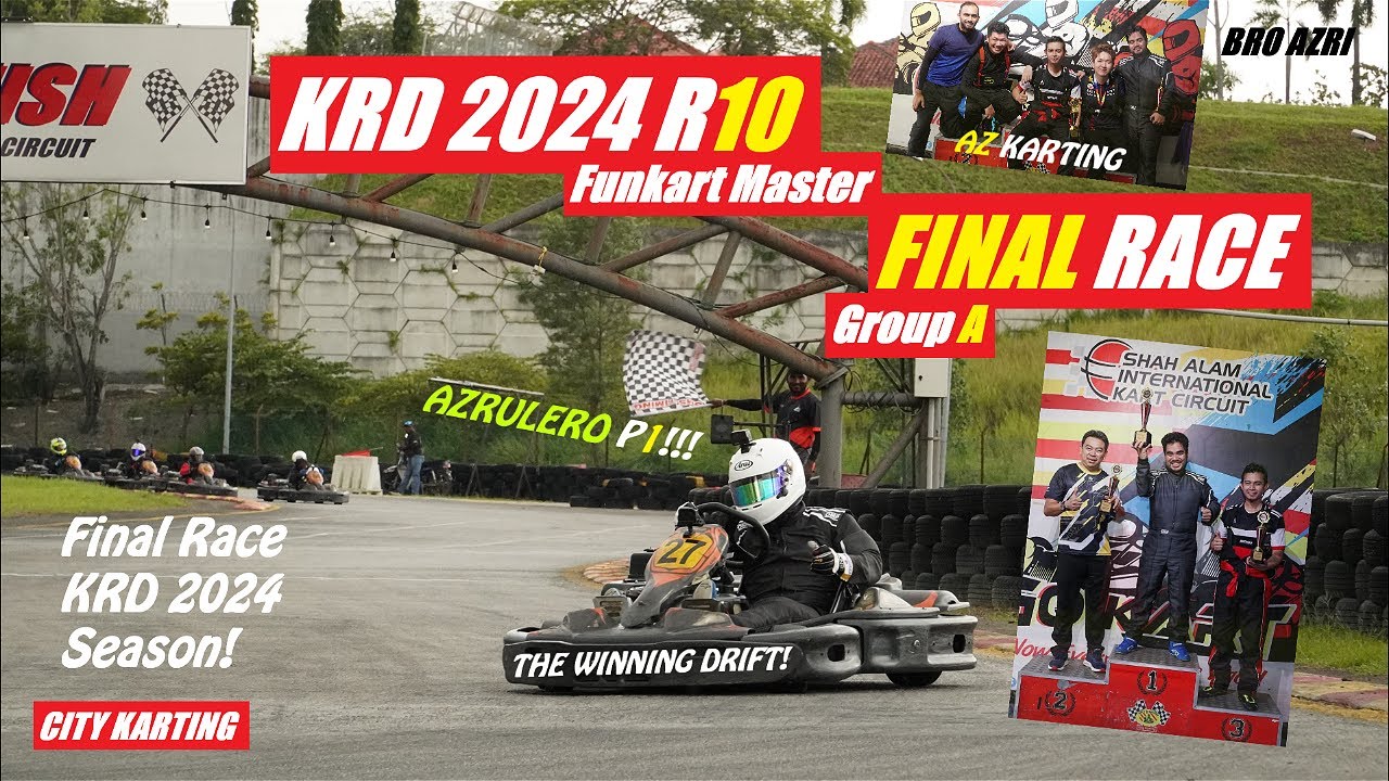 KRD 2024 R10 Funkart Master | FINAL Race (Group A) | City Karting Shah Alam