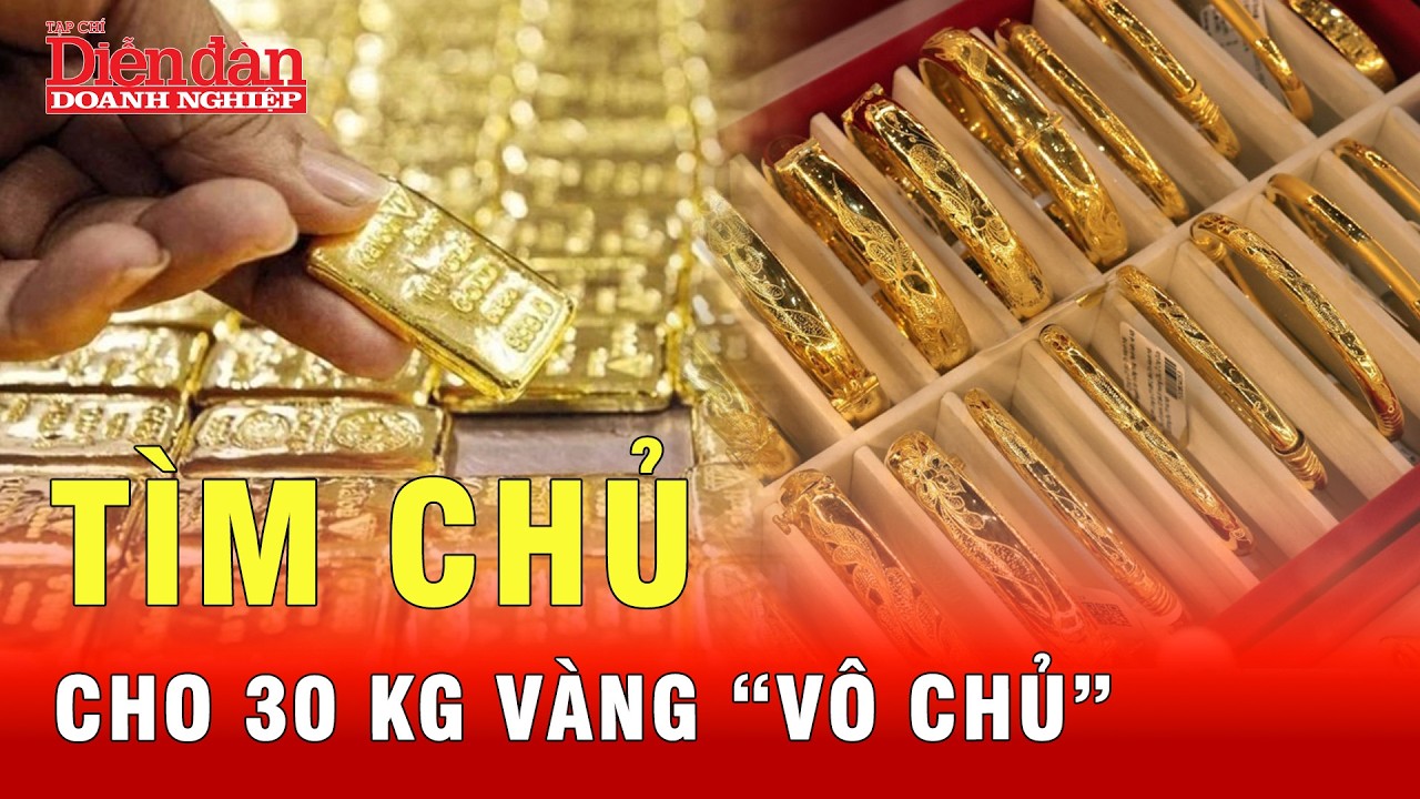 Sự thật phía sau 30 kg vàng ở Hà Tĩnh đang tìm chủ sở hữu mới? | Tin tức 24h