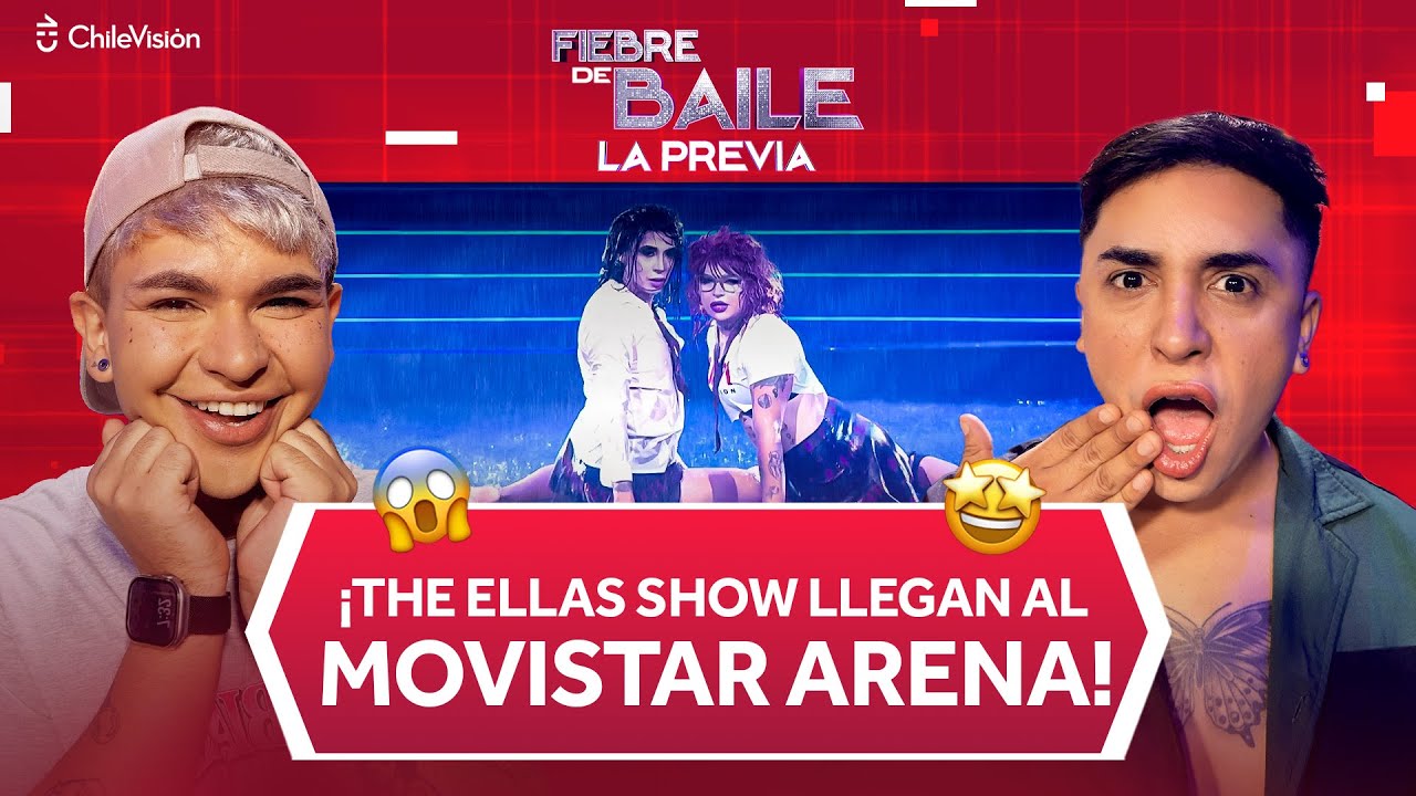 ¡LA FINAL DE FIEBRE DE BAILE SERÁ EN EL MOVISTA ARENA! 🥳💃La Previa con The Ellas Show🎤 Capítulo 46
