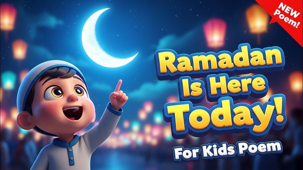 Song For kids 2026 | Ramadan Is Here Today poem 2026#kidslearning#nurseryrhymes#viral