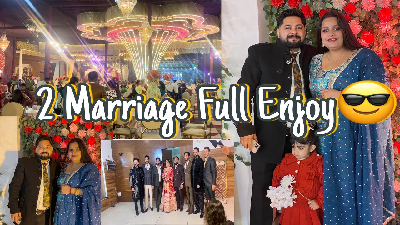 2 Marriage Full Enjoy👍😎    Full Masti   Ghaint Vlog    Rishav Taneja vlog#