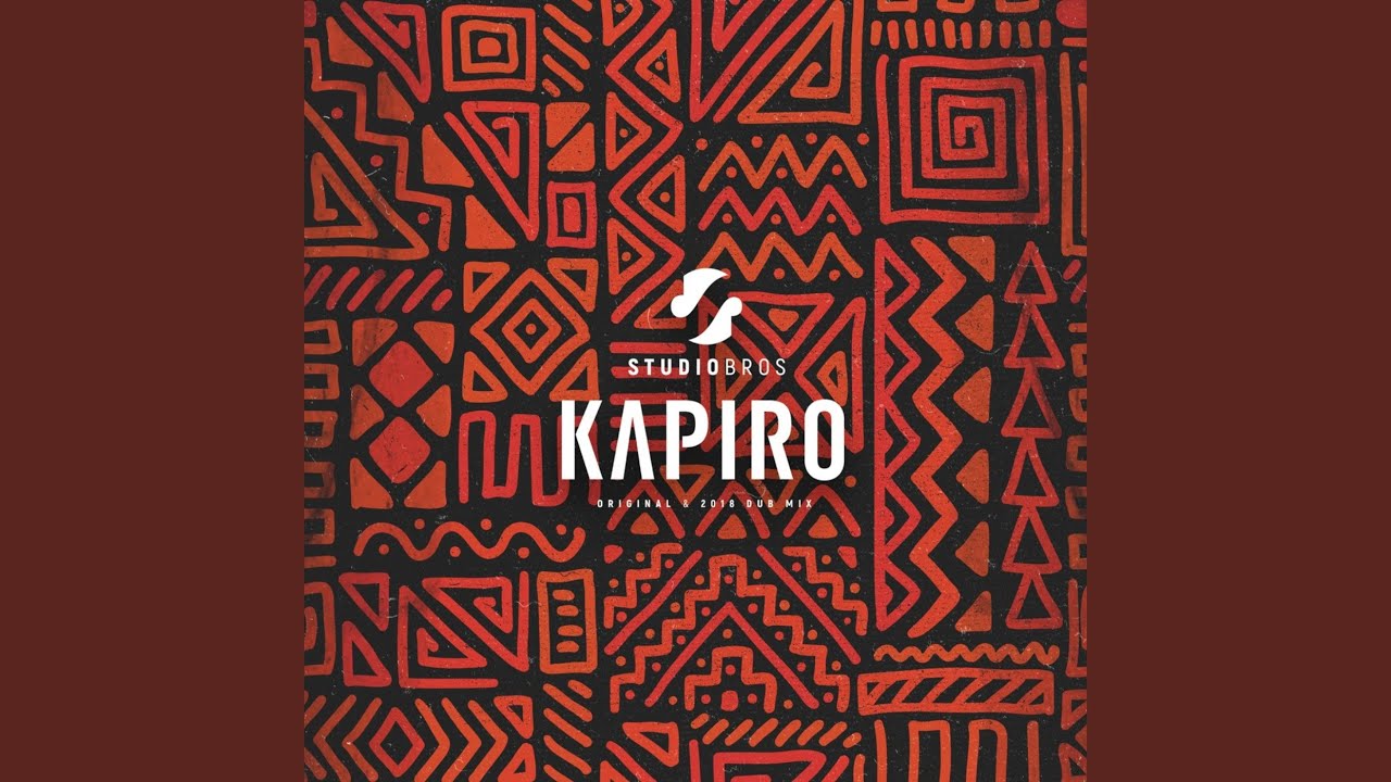 Kapiro (2018 Dub Mix)