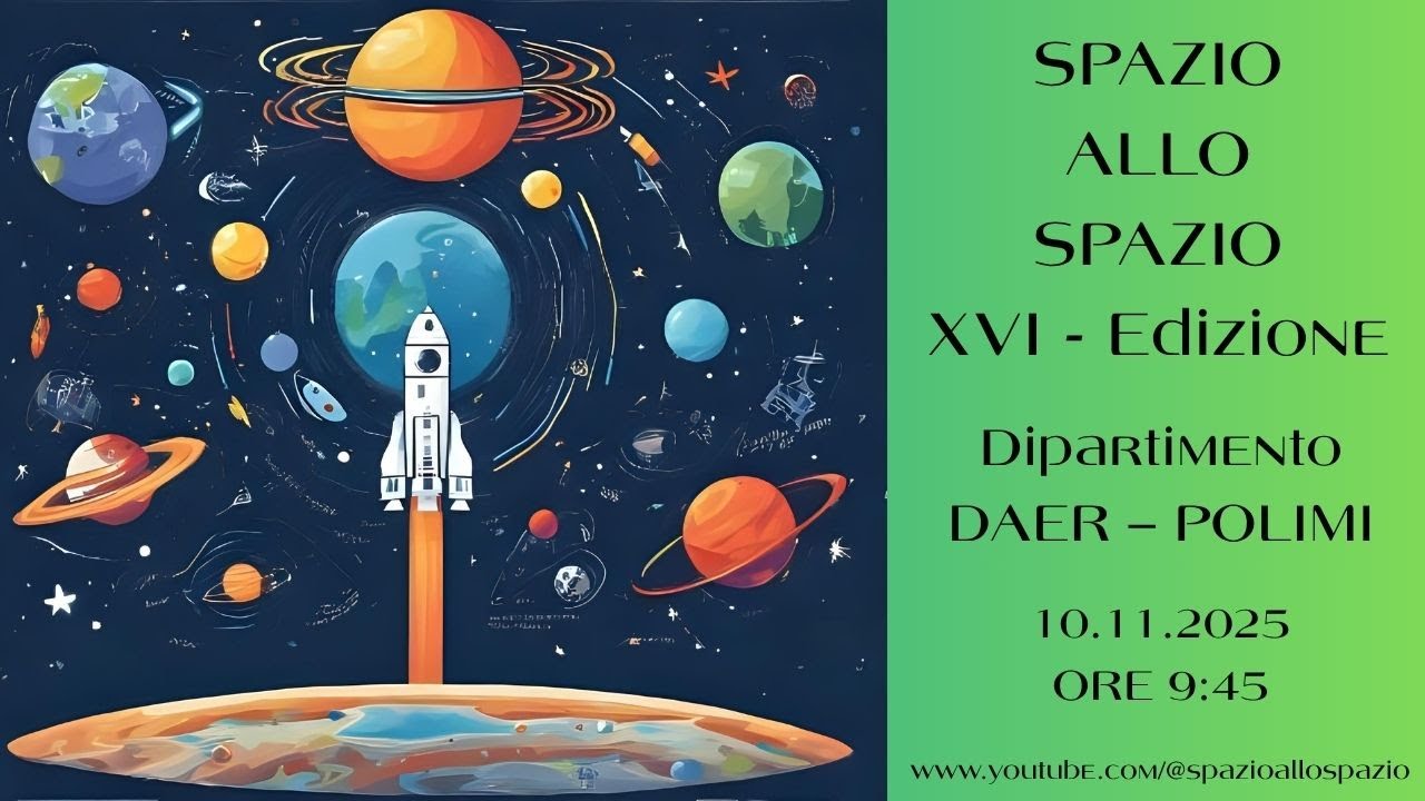 10 novembre 2025 – XVI Edizione di Spazio allo Spazio