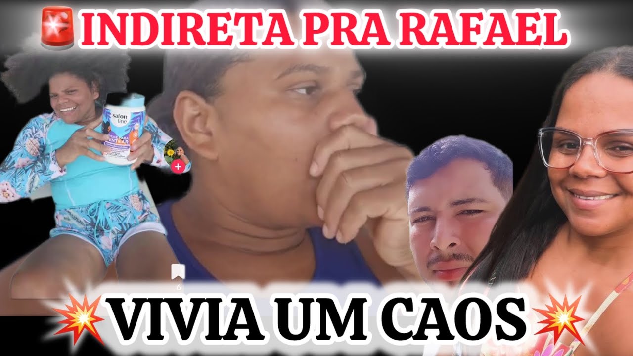 🌵OXE/DHI/ANINHA MANDA DIRETA PRA RAFAEL/“VIVIA UM CAOS”!!!SUPERA MANA!!!🤡🤡