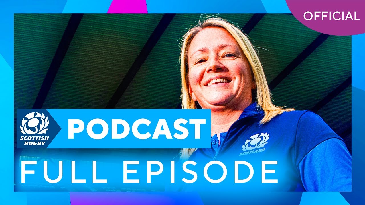 Celtic Challenge Preview | Claire Cruikshank On The Official Scottish Rugby Podcast