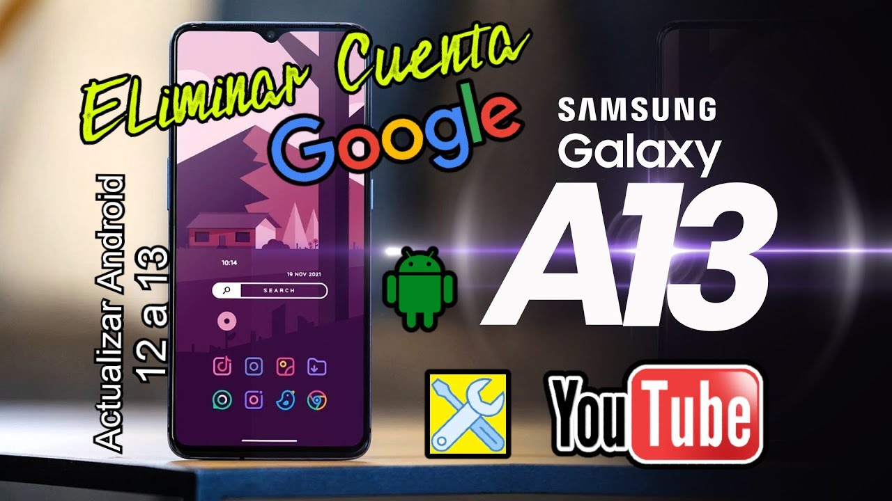 Eliminar Cuenta Google💪, Samsung A13📱, Actualizar a Seguridad Android 13⚡ Firmware con Odin...