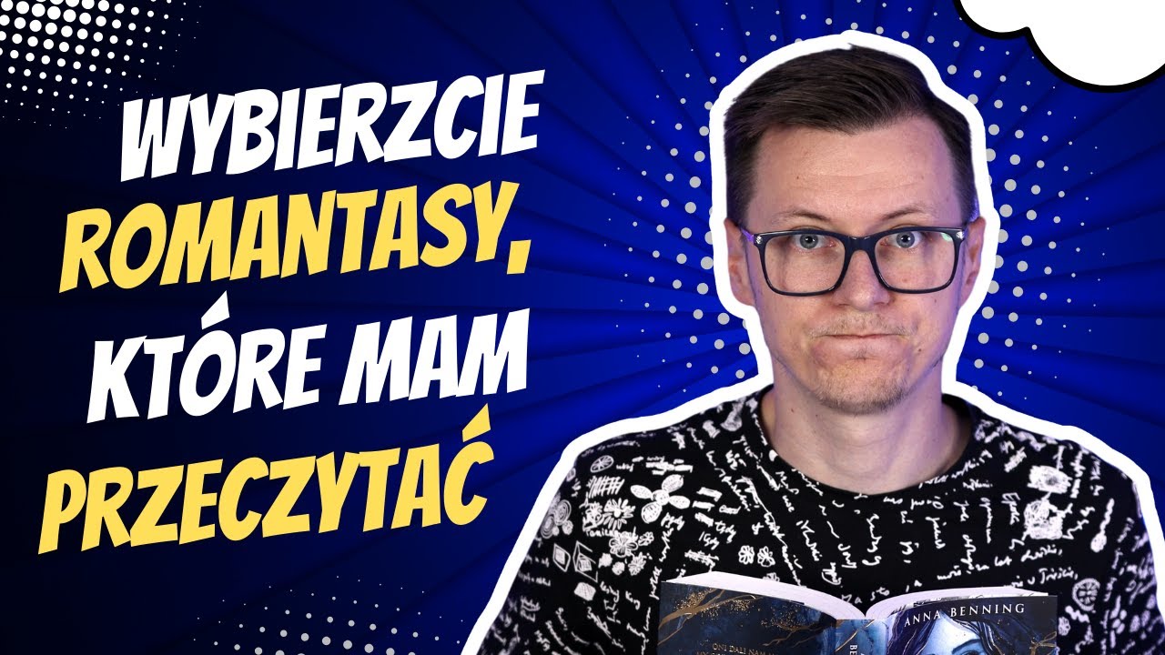Wybierzcie mi książkę do przeczytania + moja topka ROMANTASY i 