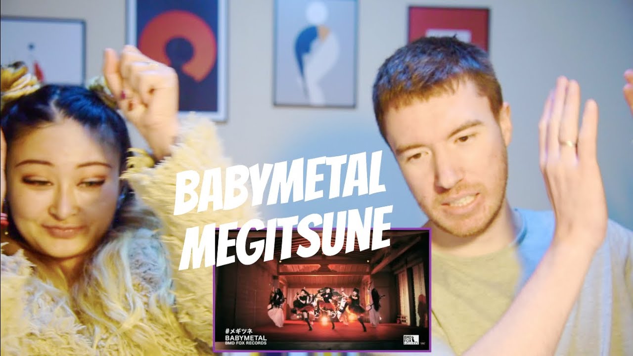 MEGITSUNE - BABYMETAL **REACTION**