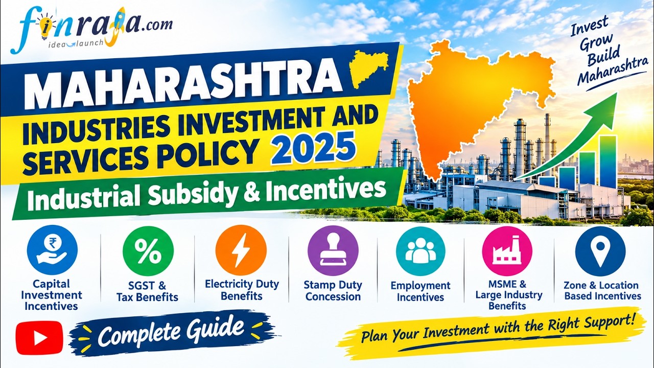Maharashtra Industries Investment and Services Policy 2025 | Industrial Subsidy & Incentives