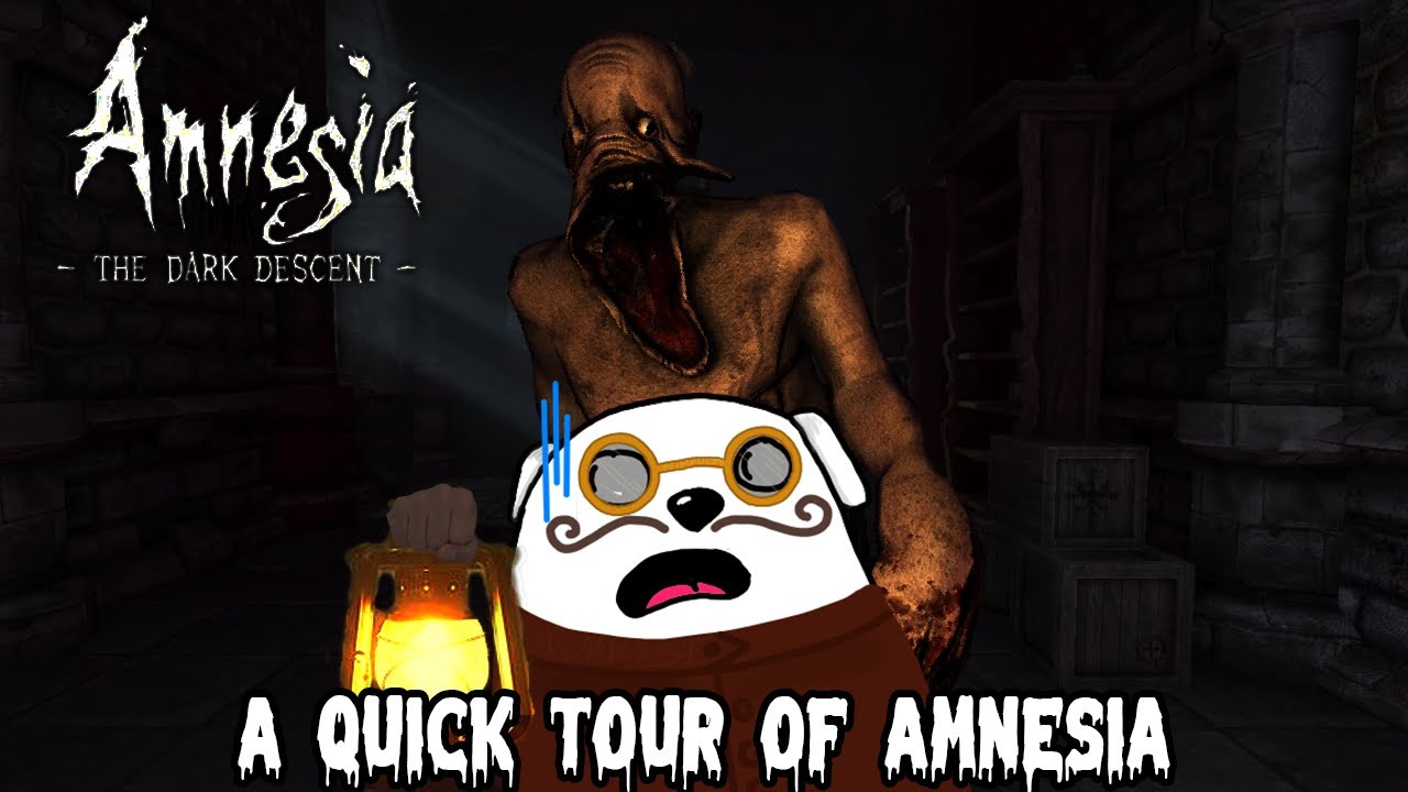 A Quick Tour of Horror | Amnesia: The Dark Descent | Full Play
