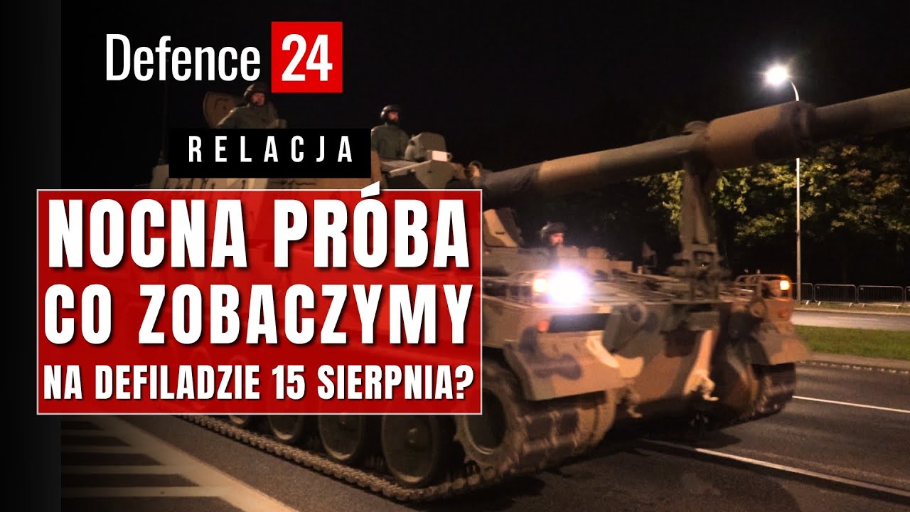 Czołgi na ulicach Warszawy! Nocna próba do defilady Wojska Polskiego