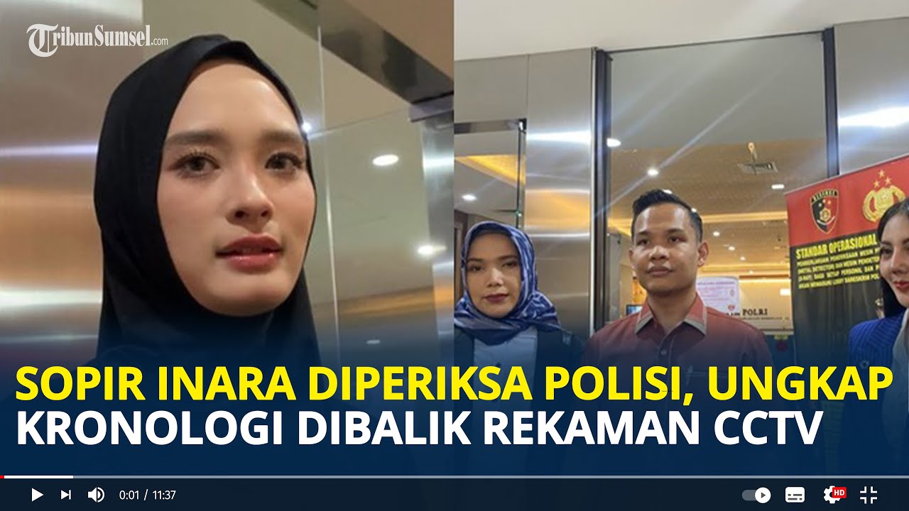 AGUNG Sopir Inara Diperiksa Polisi, Orang Pertama yang Ambil Rekaman CCTV Ungkap Kronologi
