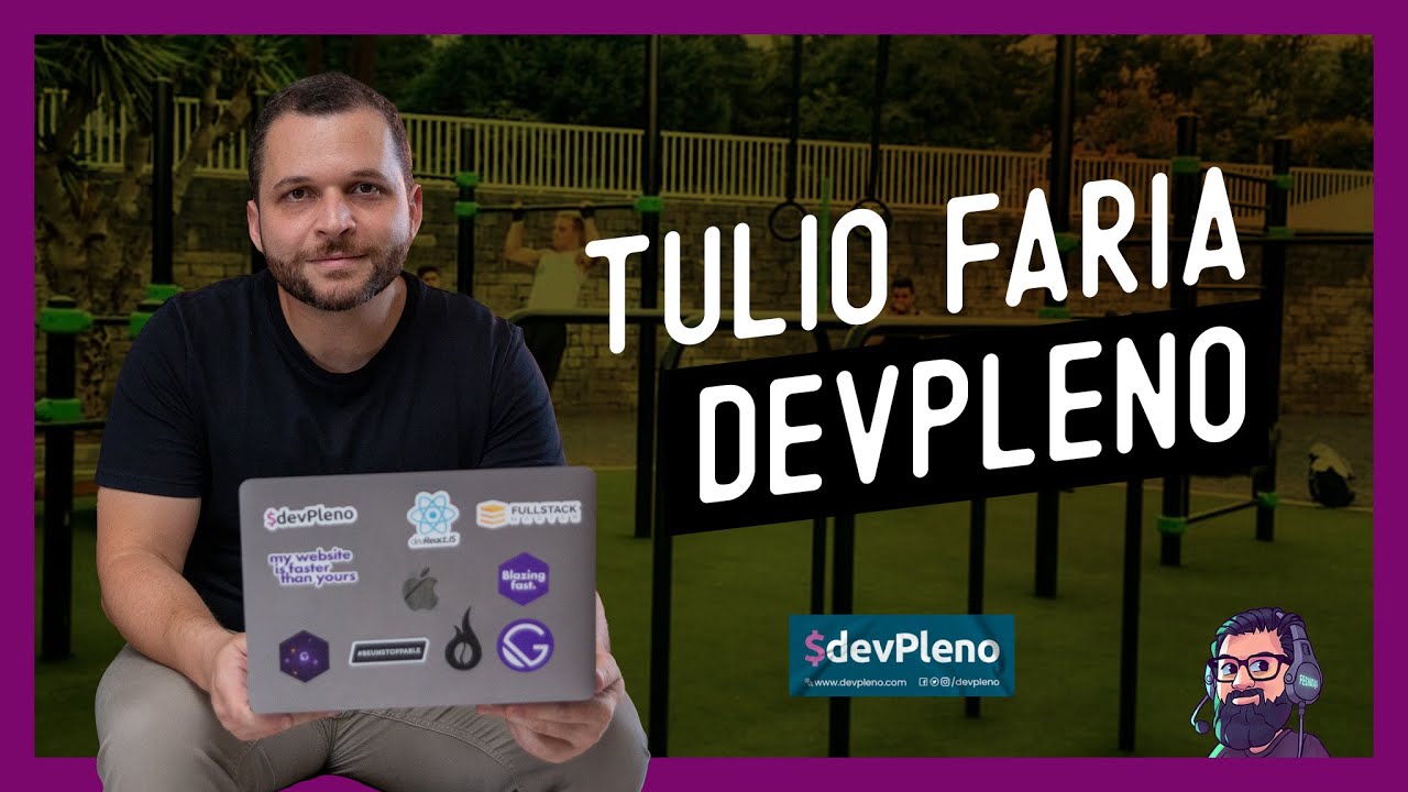 DevPleno, Trabalhar para os Estados Unidos e Calistenia com Tulio Faria @DevPleno