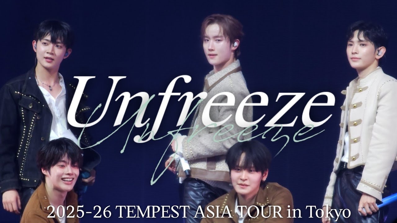 260201 Unfreeze - TEMPEST As I am in Tokyo