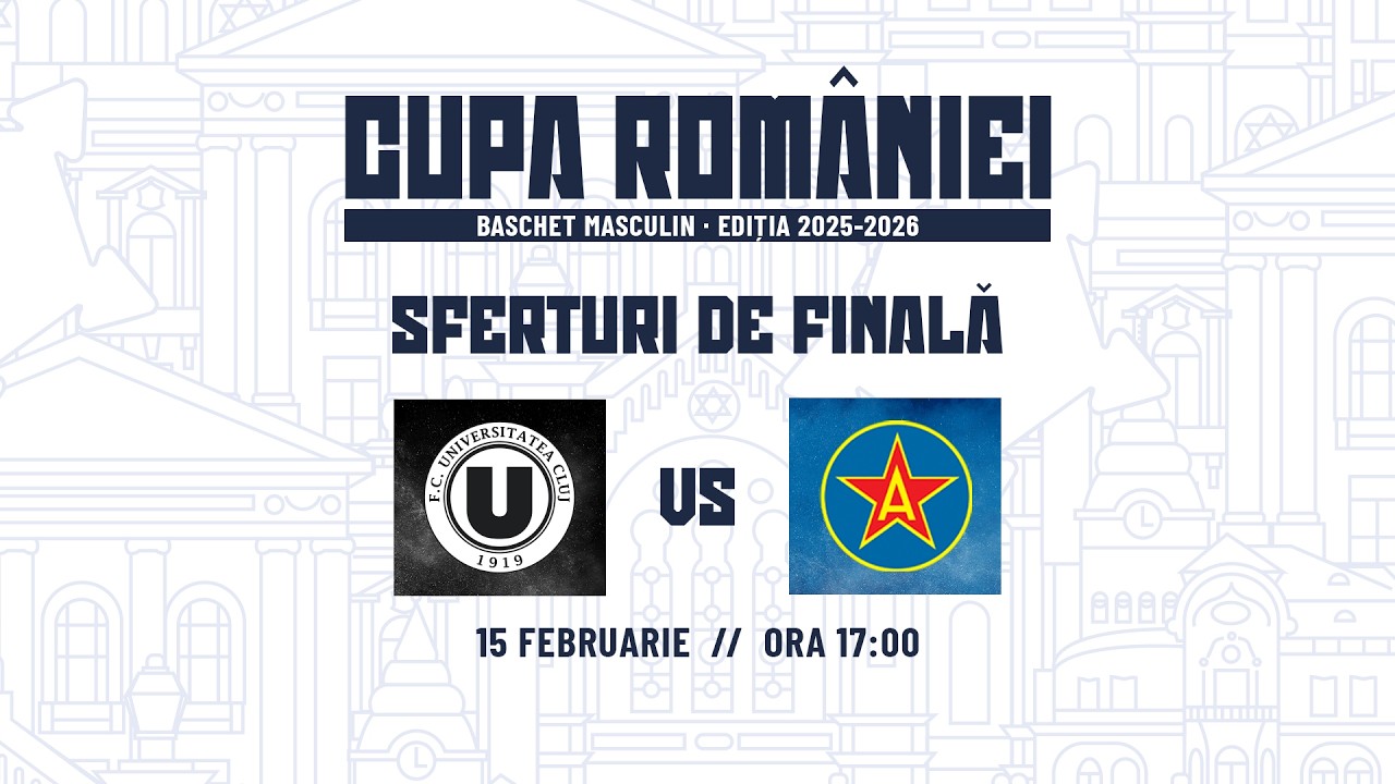 Final 8 - Cupa României Baschet Masculin 25/26  - U-BT Cluj-Napoca vs CSA Steaua Sharks București