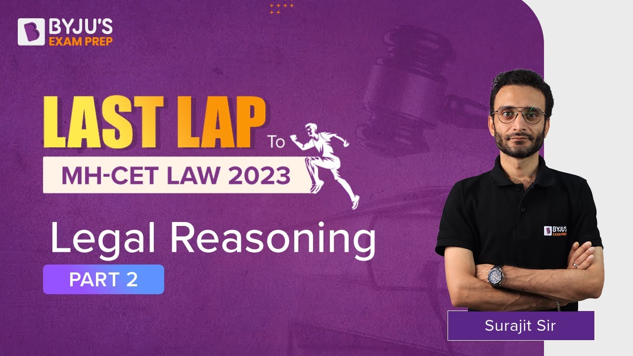 Legal Reasoning for MH-CET Law Exam | MH-CET Law Legal Reasoning | Last Lap to MH-CET Law 2023