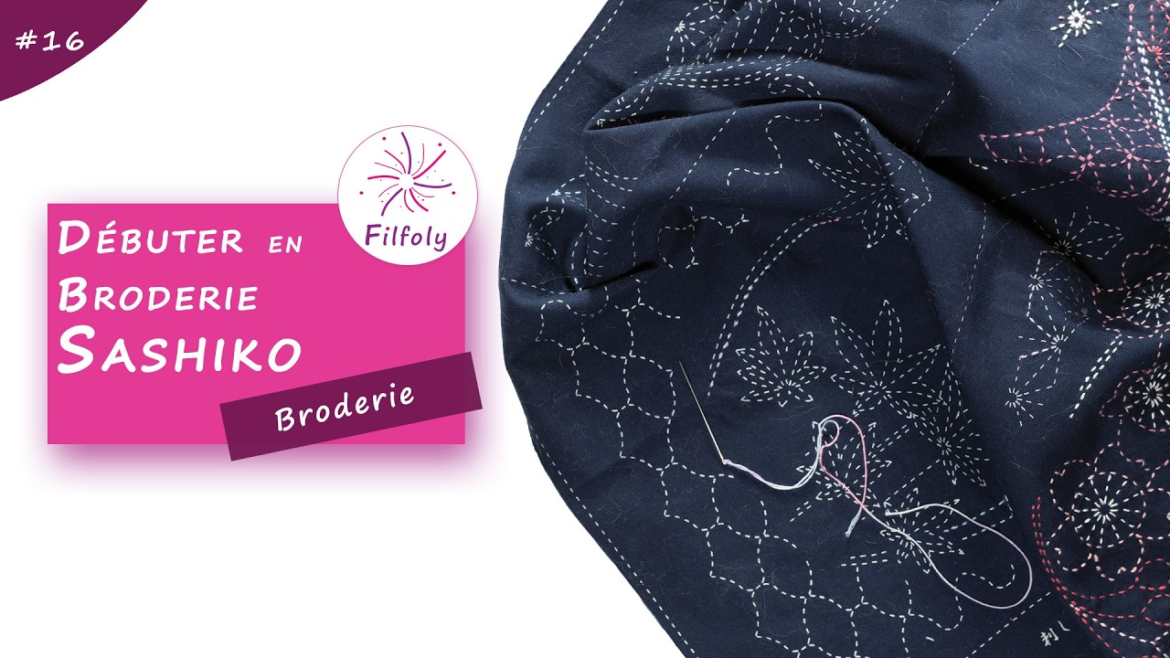 TUTO : Débuter en broderie Sashiko