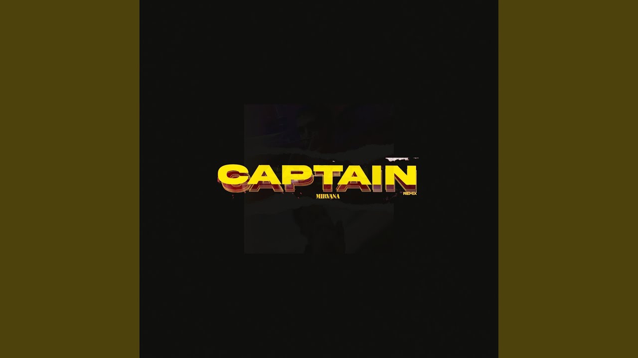 Captain (Remix)