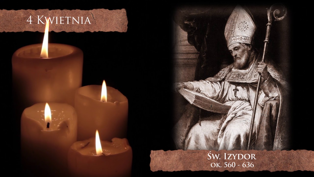Skarby Kościoła 4 kwietnia | św. Izydor