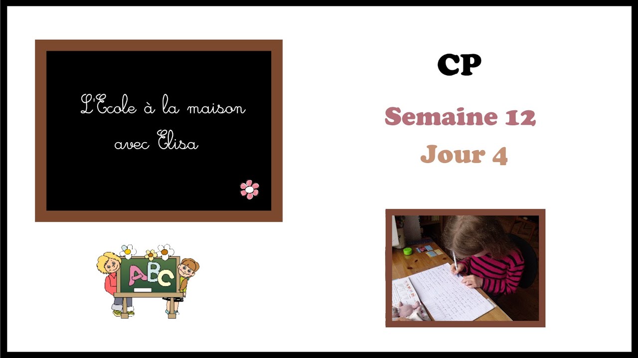 CP  -  Semaine 12 jour 4