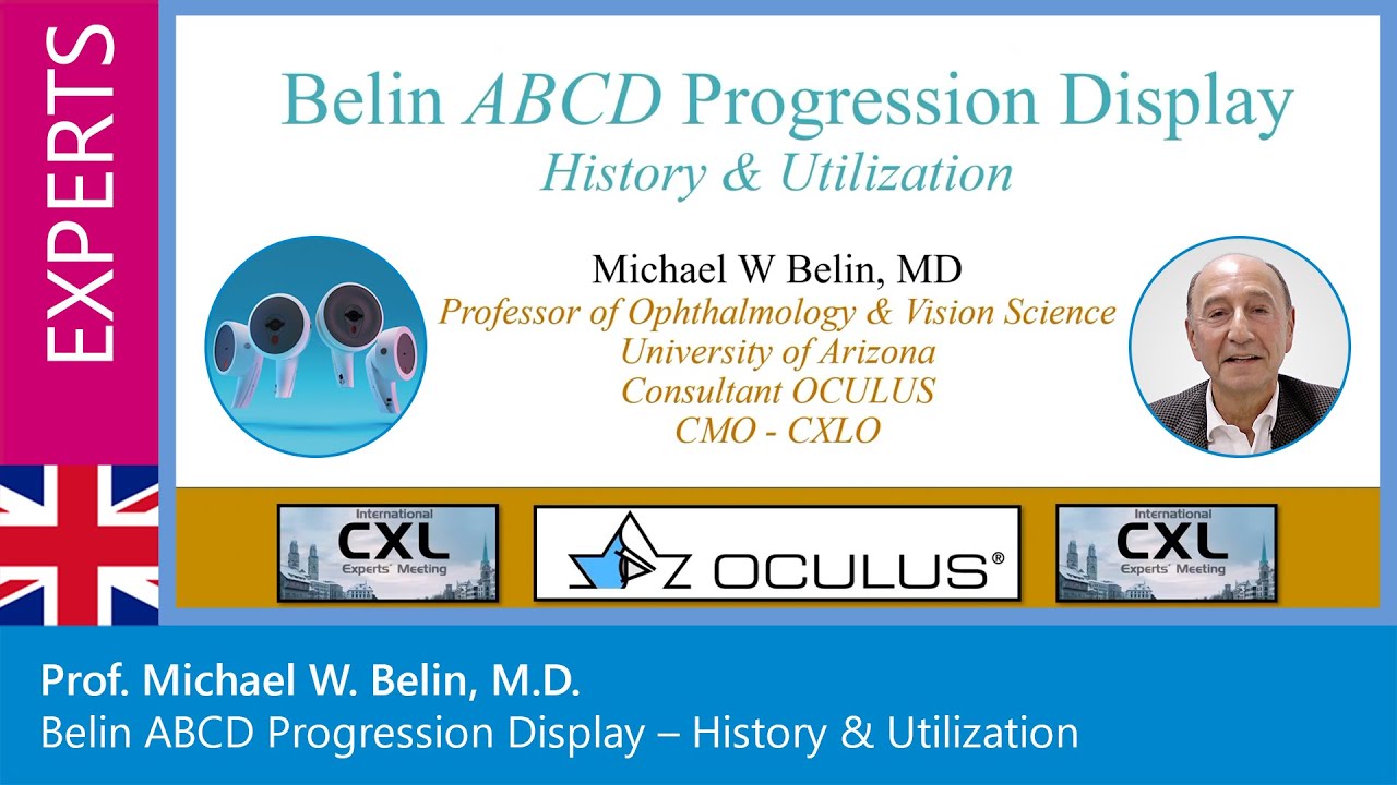 Prof. Michael W. Belin, M.D.: Belin ABCD Progression Display – History & Utilization