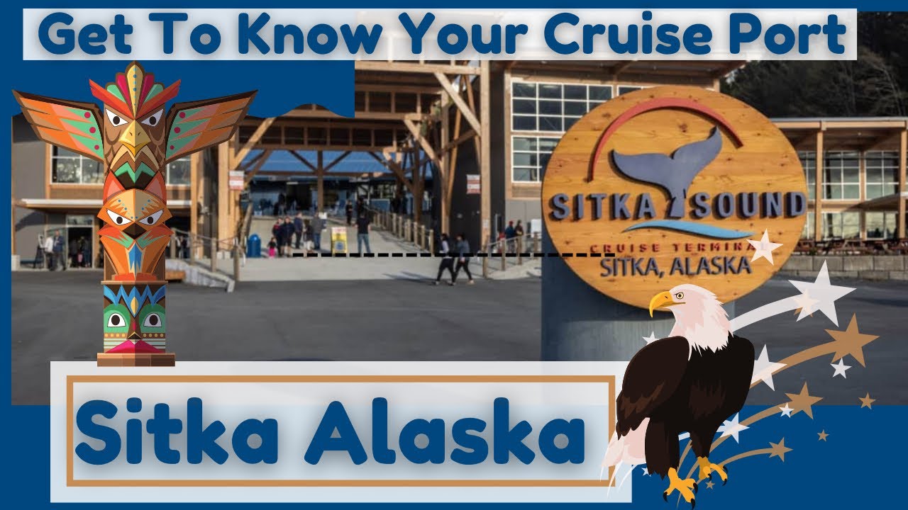 Sitka Alaska | Get To Know Your Cruise Port
