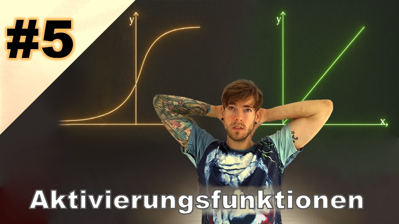 #5 - Neuronale Netze - Aktivierungsfunktionen