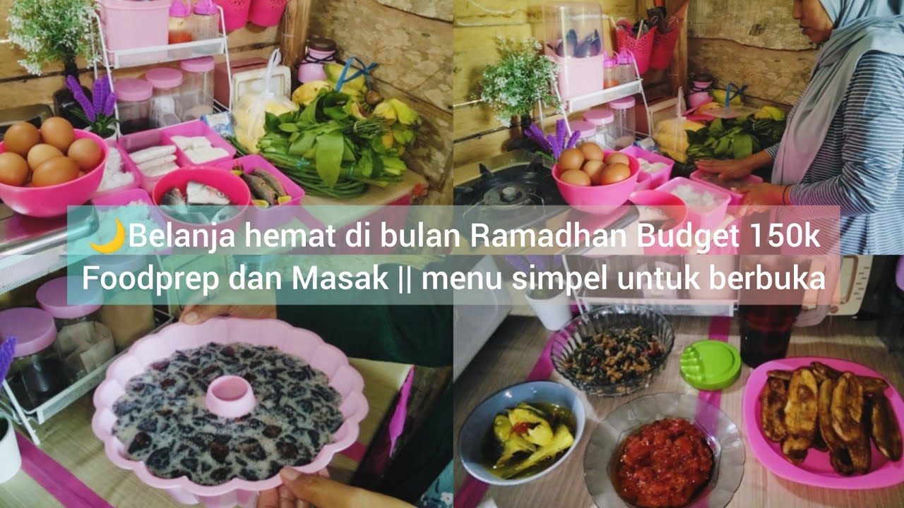 Belanja mingguan hemat di bulan Ramadhan || Foodprep, Masak menu buka dan takjil