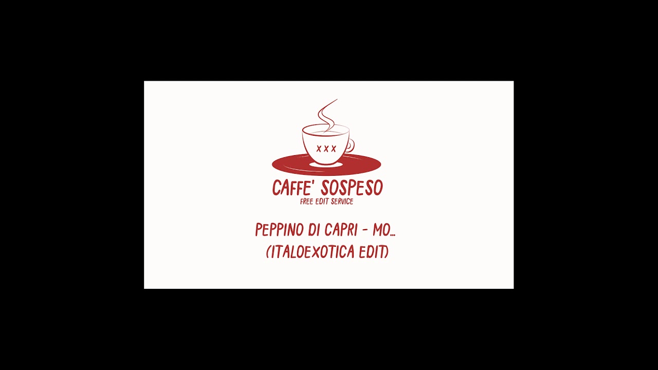Peppino di Capri - Mo​.​.​.​(​Italoexotica Edit)