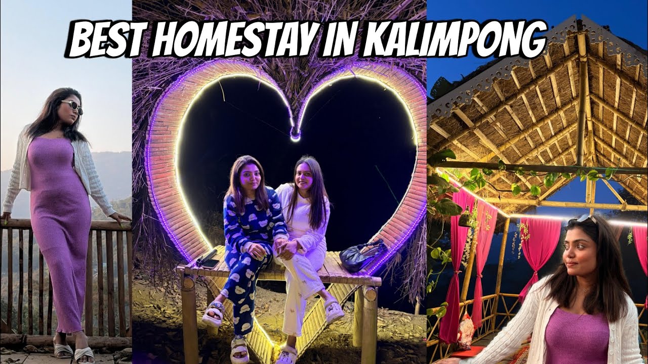 || MY FIRST PROMOTIONAL TRIP •||• BEST DECORATED HOMESTAY IVE EVER STAY•||• KALIMPONG •||• 