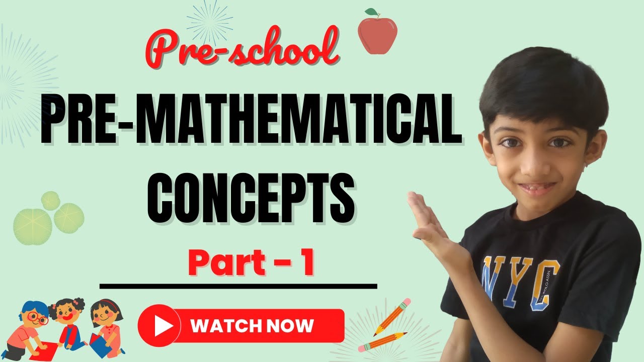 Pre Mathematical concepts/  Pre Math Concepts for Kids/ Early Math Learning for Preschool & Primary