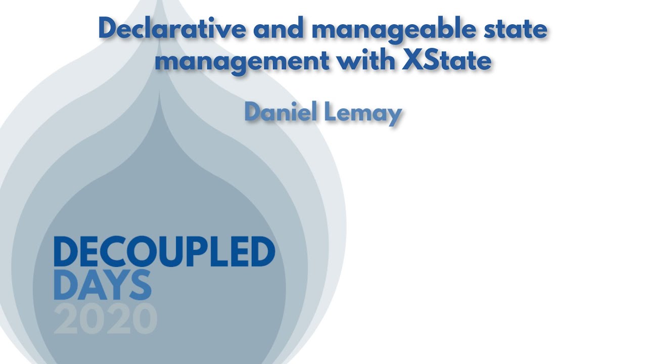 Declarative and manageable state management with XState