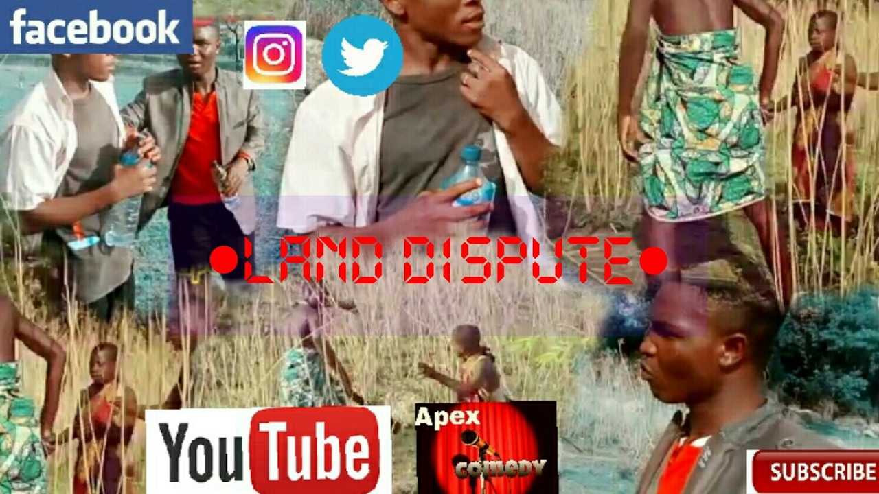 LAND DISPUTE(Apex Comedy)