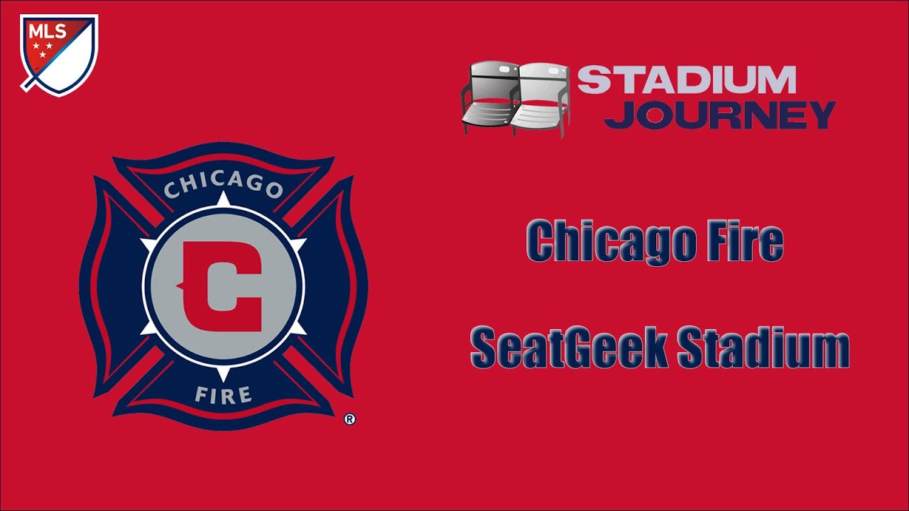 ⚽ Stadium Journey - SeatGeek Stadium - Chicago Fire