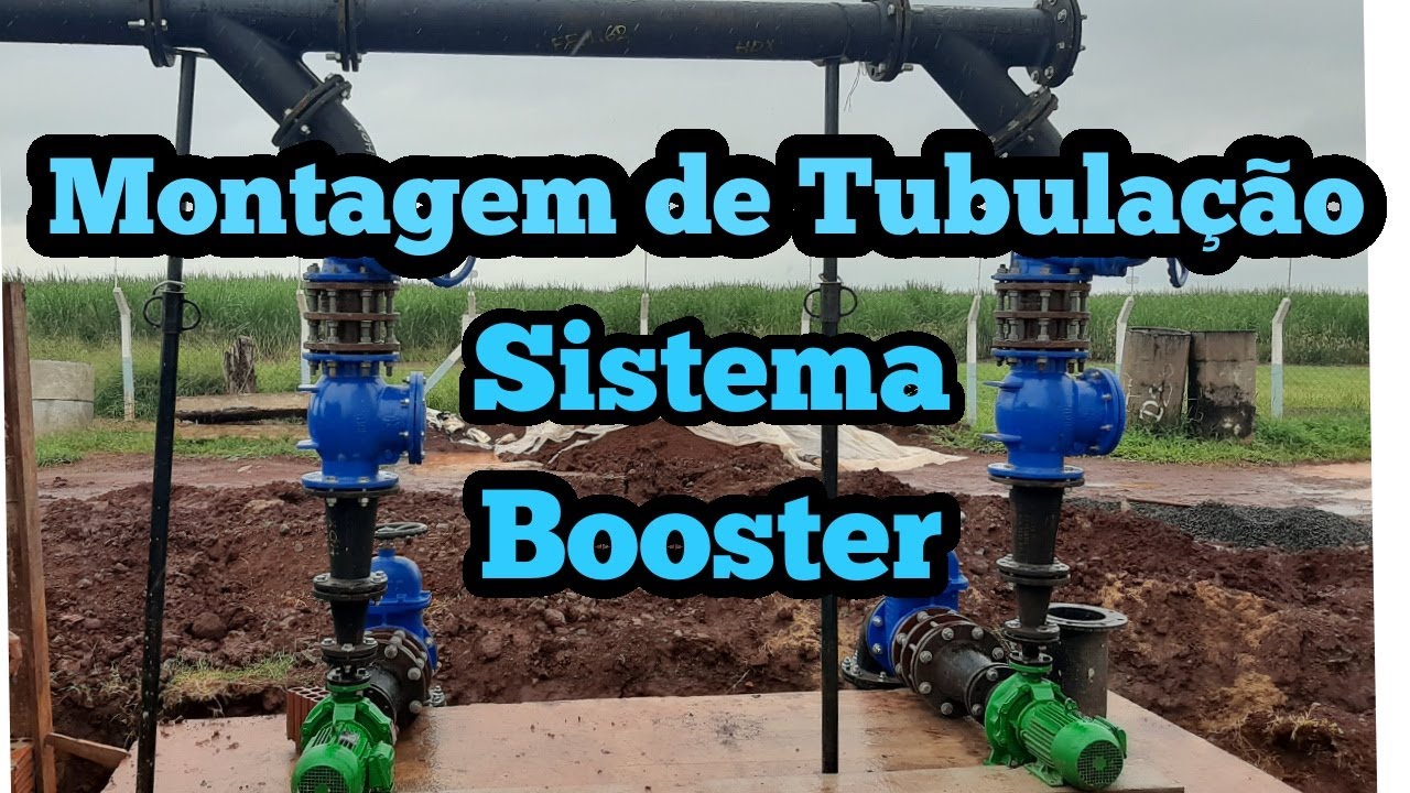 Montagem de Tubulação | Sistema Booster | Adutora