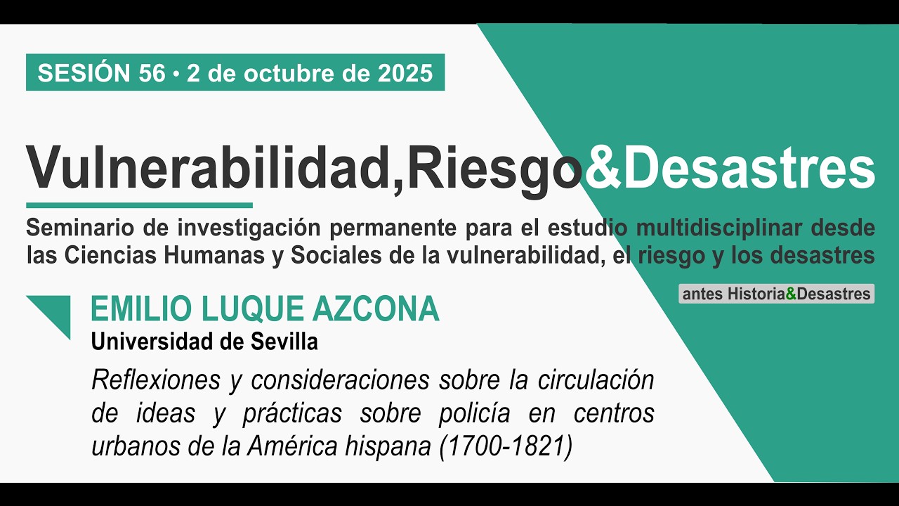 Sesión 56 del Seminario Vulnerabilidad, Riesgo&Desastres