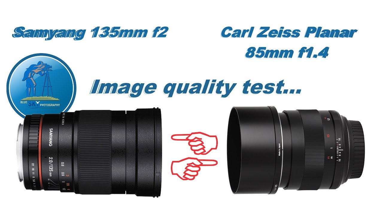 Carl Zeiss Planar image quality versus Samyang image quality !!! 85mm vs 135mm !!!