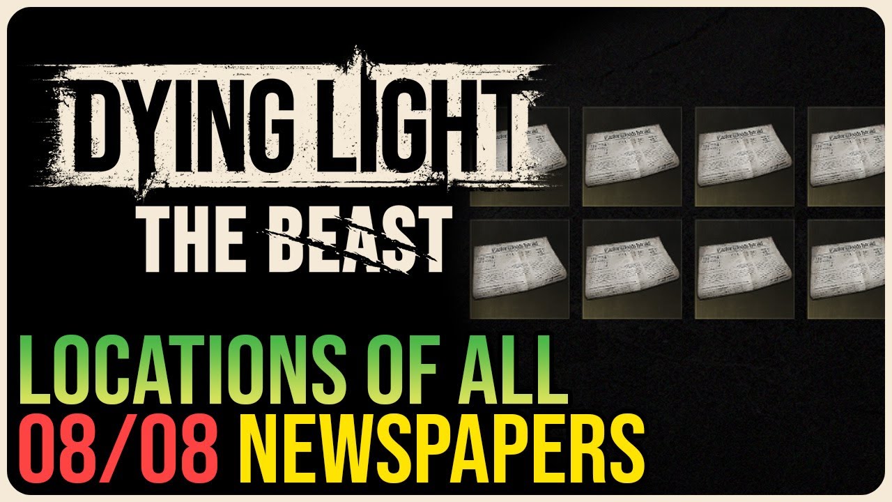 All Castor Woods Newspapers &ndash; Dying Light: The Beast