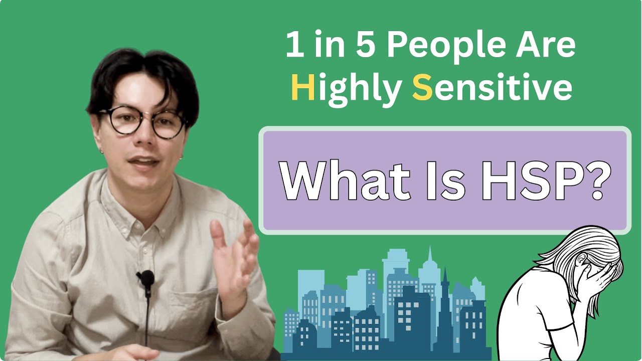 1 in 5 People Are Highly Sensitive &mdash; What Is HSP? (Watch This First)