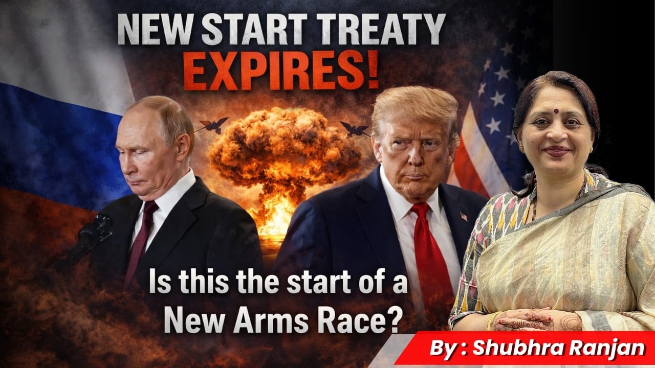 𝐍𝐞𝐰 𝐒𝐭𝐚𝐫𝐭 𝐓𝐫𝐞𝐚𝐭𝐲 𝐄𝐱𝐩𝐢𝐫𝐞𝐬| 𝐍𝐮𝐜𝐥𝐞𝐚𝐫 𝐃𝐞𝐭𝐞𝐫𝐫𝐞𝐧𝐜𝐞 𝐚𝐧𝐝 𝐒𝐞𝐜𝐮𝐫𝐢𝐭𝐲 𝐃𝐢𝐥𝐞𝐦𝐦𝐚| 𝐁𝐲 𝐒𝐡𝐮𝐛𝐡𝐫𝐚 𝐑𝐚𝐧𝐣𝐚𝐧