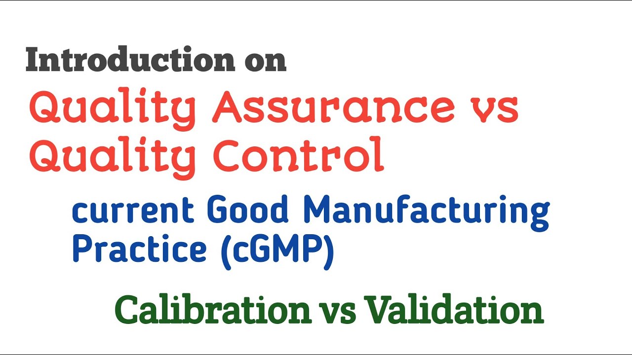 QA_QC_cGMP_Calibration_Validation in Pharmaceuticals.