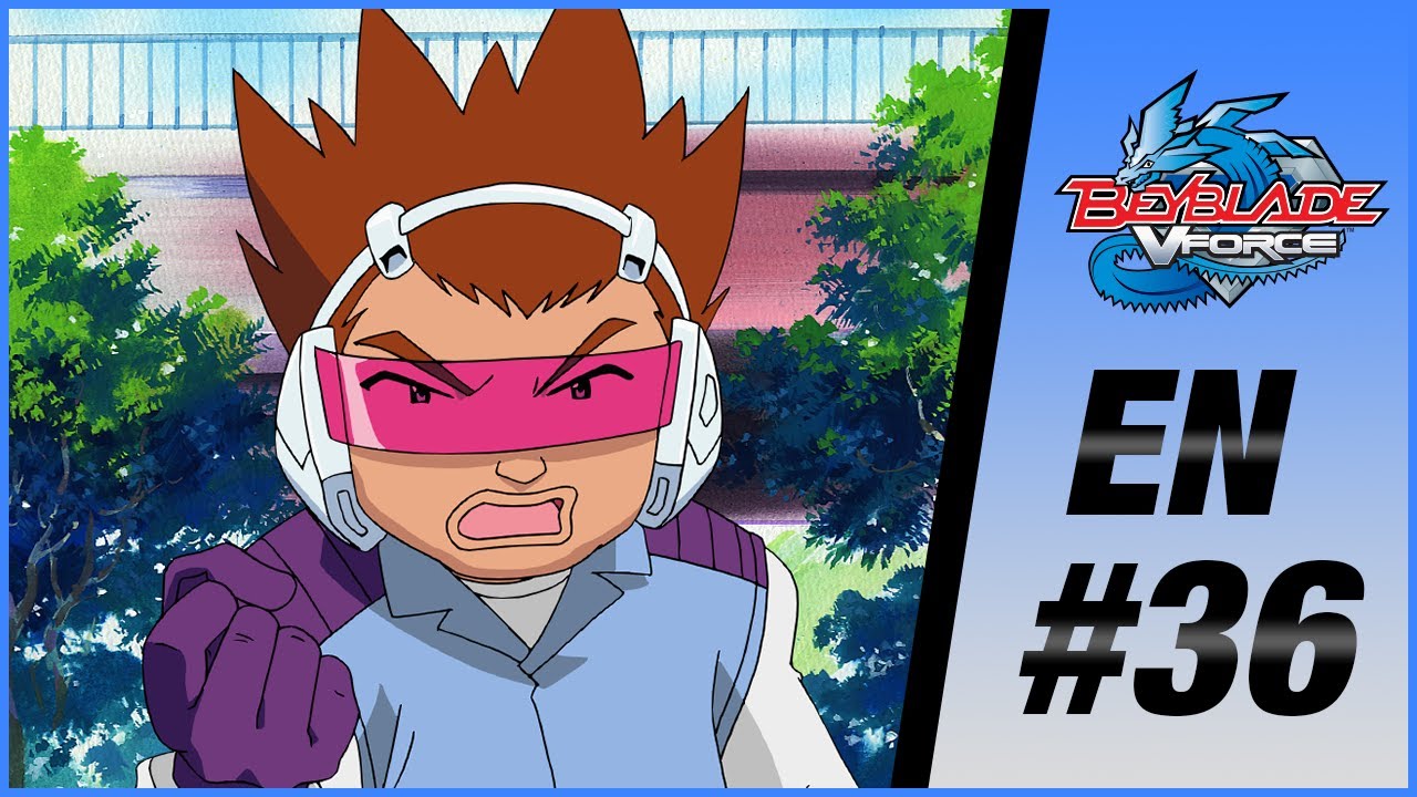 BEYBLADE VFORCE EN Episode 36: Friends and Enemies