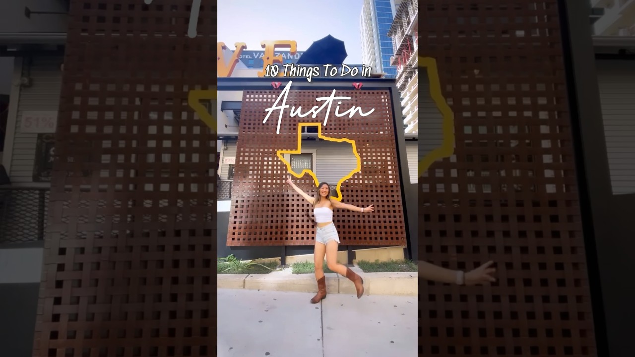 10 Things To Do in Austin, Texas 🤠 #atx