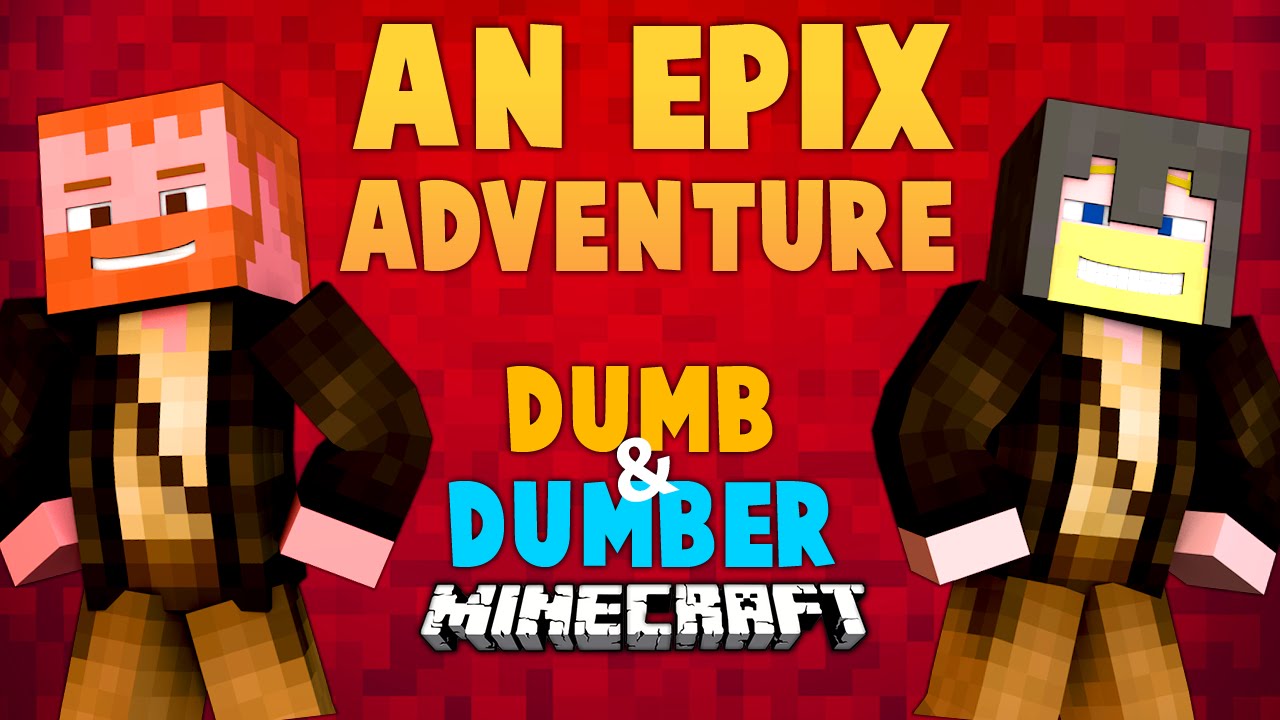 An Epix Adventure (Ep.1) ★ Minecraft: Dumb & Dumber