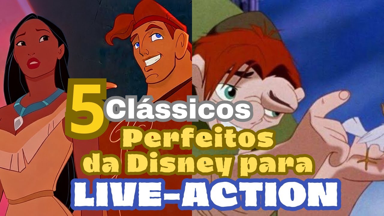 5 classicos perfeitos da disney para live action