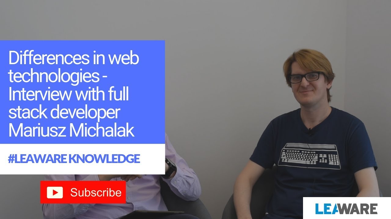 Differences in web technologies - Interview with full stack developer Mariusz Michalak