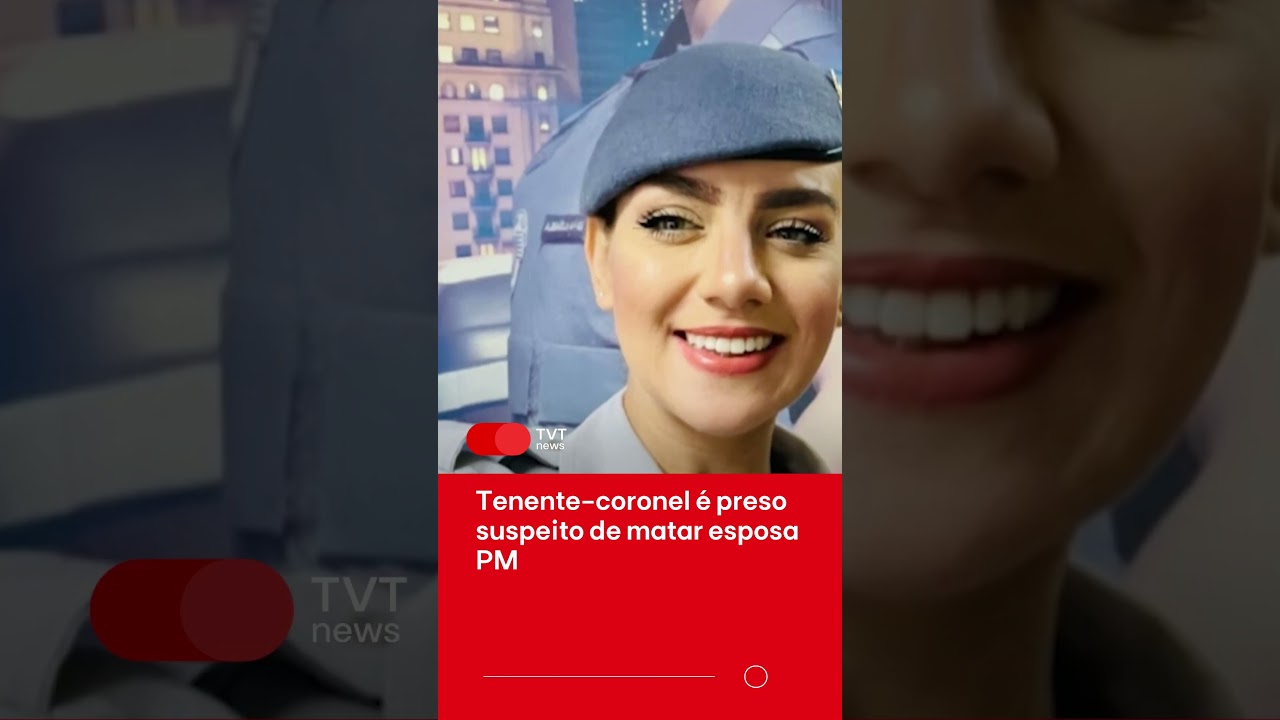 Tenente-coronel &eacute; preso suspeito de matar esposa PM