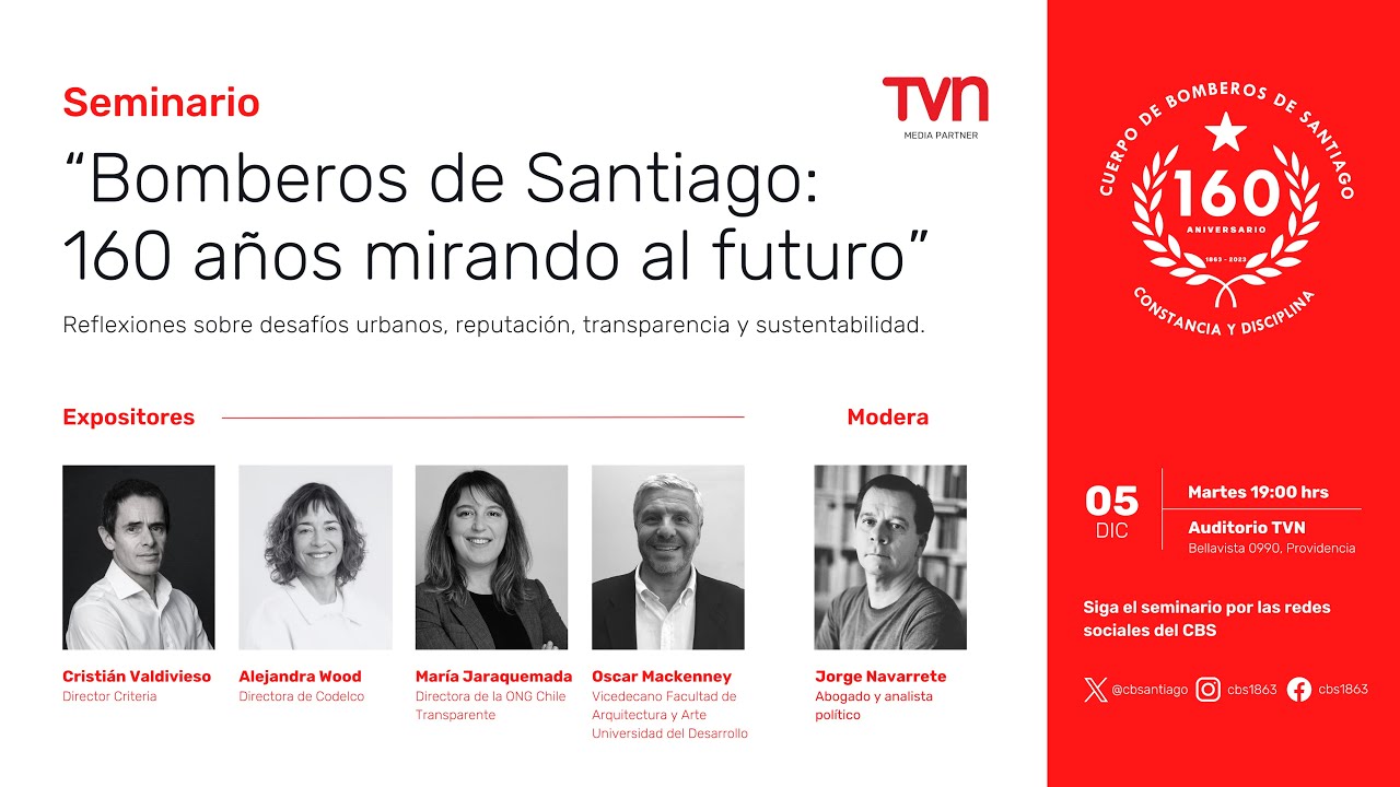 BOMBEROS DE SANTIAGO: 160 Años Mirando al Futuro