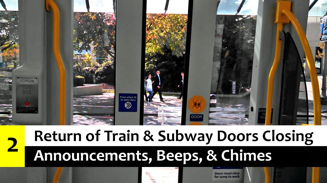 Return of Train & Subway Door Closing Announcements, Beeps, & Chimes